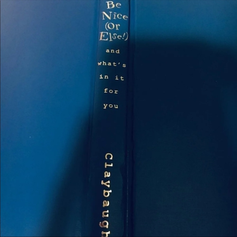 Be nice or else! Hardcover